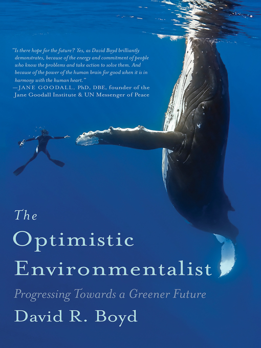 Title details for The Optimistic Environmentalist by David R. Boyd - Available